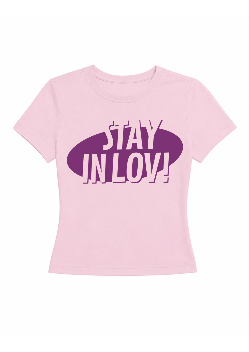 STAY IN LOVE - VELORIN PARIS BABY TEE